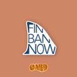 Fin Ban